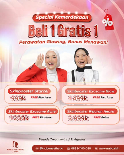 promo Spesial Kemerdekaan Beli 1 Gratis 1 Skinbooster dari Naba Aesthetic Clinic. Menawarkan paket Skinbooster Starcel, Exosome Glow, Exosome Acne, dan Rejuran Healer dengan bonus Pico Laser atau Botox hingga 31 Agustus.